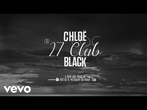 Chløë Black - 27 Club (Official Video)