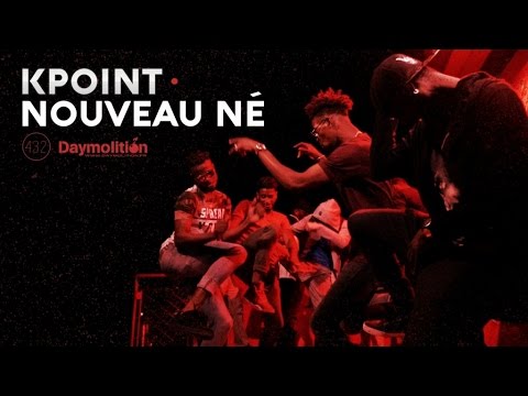 KPoint - Nouveau Né | Daymolition
