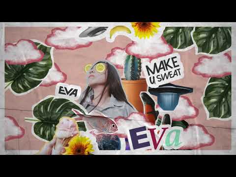 Make U Sweat & Banda Eva - Eva
