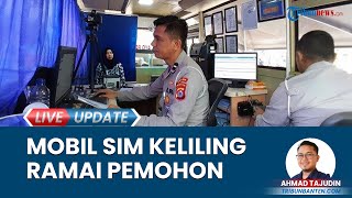 Mobil Layanan SIM Keliling Polda Banten Diserbu Pemohon di Hari Pertama Kerja Pascalibur Lebaran