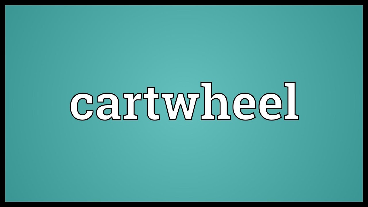 Cartwheel Meaning