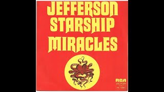 HQ JEFFERSON STARSHIP  - MIRACLES  super enhanced HIGH FIDELITY AUDIO REMIX &amp; lyrics