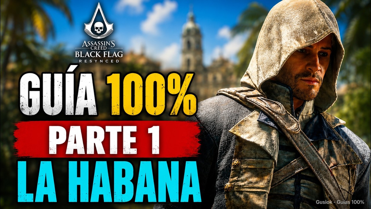 Assassin’s Creed Black Flag Resynced 100% Walkthrough Parte 1 – La Habana