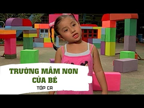 Trường mầm non của bé - Tốp ca thiếu nhi