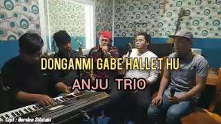 Download lagu ANJU TRIO || Dongan Mi Gabe Hallet Hu - Cipt : Horden Silalahi mp3 Download lagu ANJU TRIO || Dongan Mi Gabe Hallet Hu - Cipt : Horden Silalahi mp3