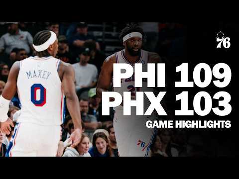Game Highlights: Sixers Beat the Suns on the Road
