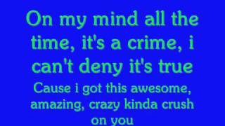 Nick Jonas- Crazy Kinda Crush on you with Lyrics