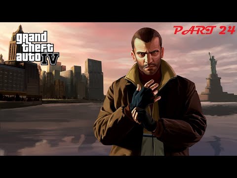 GTA IV | PC | STORY MODE | NO COMMENTARY | WALKTHROUGH | PART 24