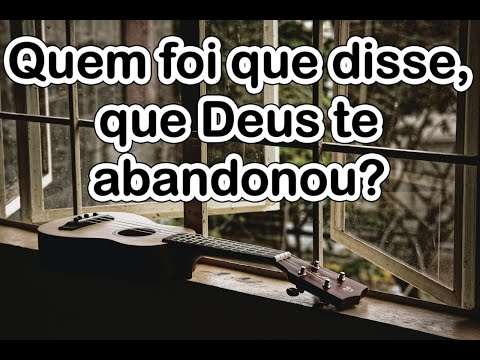 Quem Foi Que Disse Que Deus Te Abandonou - Hinos Avulsos Ccb