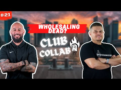 , title : 'Wholesaling Dead? | Club Collab 21'