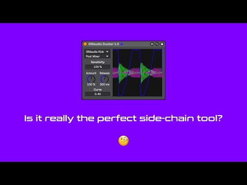 GMaudio Ducker - Why other side-chain techniques don't work!