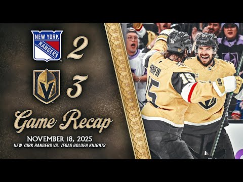HIGHLIGHTS | Vegas Golden Knights 3, New York Rangers 2 | Nov. 18, 2025