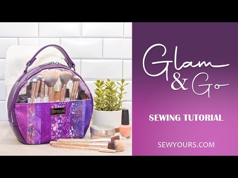 Let's sew the Glam & Go Cosmetic Bag!
