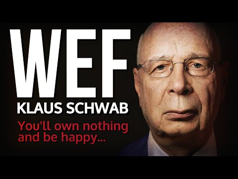 Klaus Schwab and the TRUTH about the World Economic Forum
