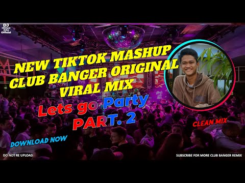 NEW TIKTOK MASHUP CLUB BANGER ORIGINAL VIRAL MIX - NONSTOP TIKTOK MASHUP - DJ MICHAEL JOHN OFFICIAL