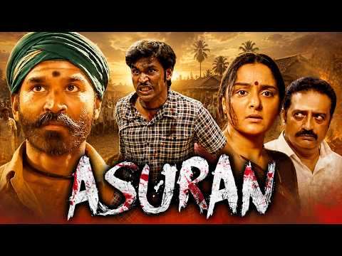 Asuran | धनुष की ब्लॉकबस्टर साउथ एक्शन हिंदी फिल्म | Manju Warrier, Prakash Raj, Pasupathy