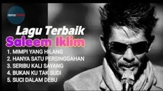 Download lagu Lagu Terbaik Saleem Iklim || Story Pengalengan Bandung mp3