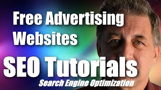 #098 SEO Tutorial For Beginners - Free Advertising Websites