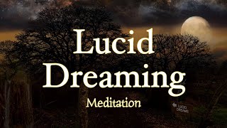 Lucid Dreaming Guided Meditation - Unlock Your Dreams