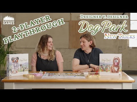 Dog Park: New Tricks Playthrough ?? 2-player Designer vs. Designer Showdown
