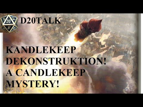 Kandlekeep Dekonstruktion!  A Candlekeep Mystery!