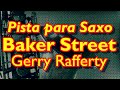 Pista para Saxo - Baker Street - Gerry Rafferty ...