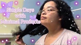 Simple Days with Minimal Products | Curly Cami Channel