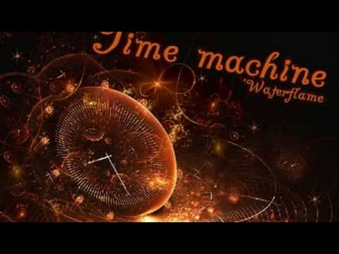 Waterflame - Time machine
