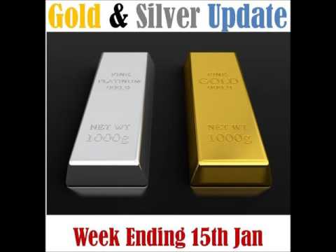 Gold and Silver Weekly Round Up - w/e 15th January 2016 Video