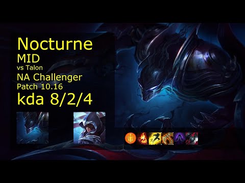 Nocturne Mid vs Talon - NA Challenger 8/2/4 Patch 10.16 Gameplay