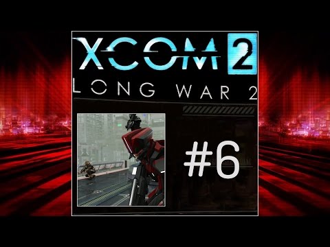 Zagrajmy w XCOM 2, Long War 2 (PL) cz.6 - niebezpieczne posiłki wroga.