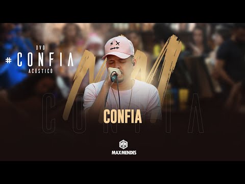 Max Mendes - Confia - DVD #Confia 2023