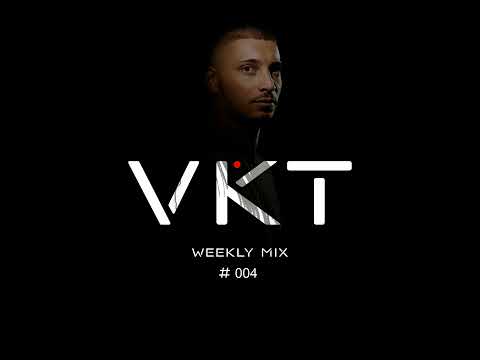 Vikthor weekly mix #004