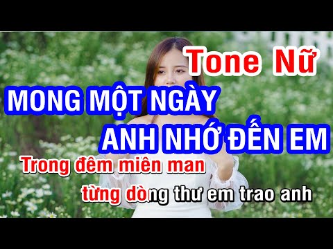 Mong Một Ngày Anh Nhớ Đến Em (Karaoke Beat) - Tone Nữ | Nhan KTV