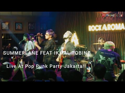 Summerlane Feat.Ikmal Tobing Live At "Pop Punk Party" Rock Aroma (20 Desember 2022)