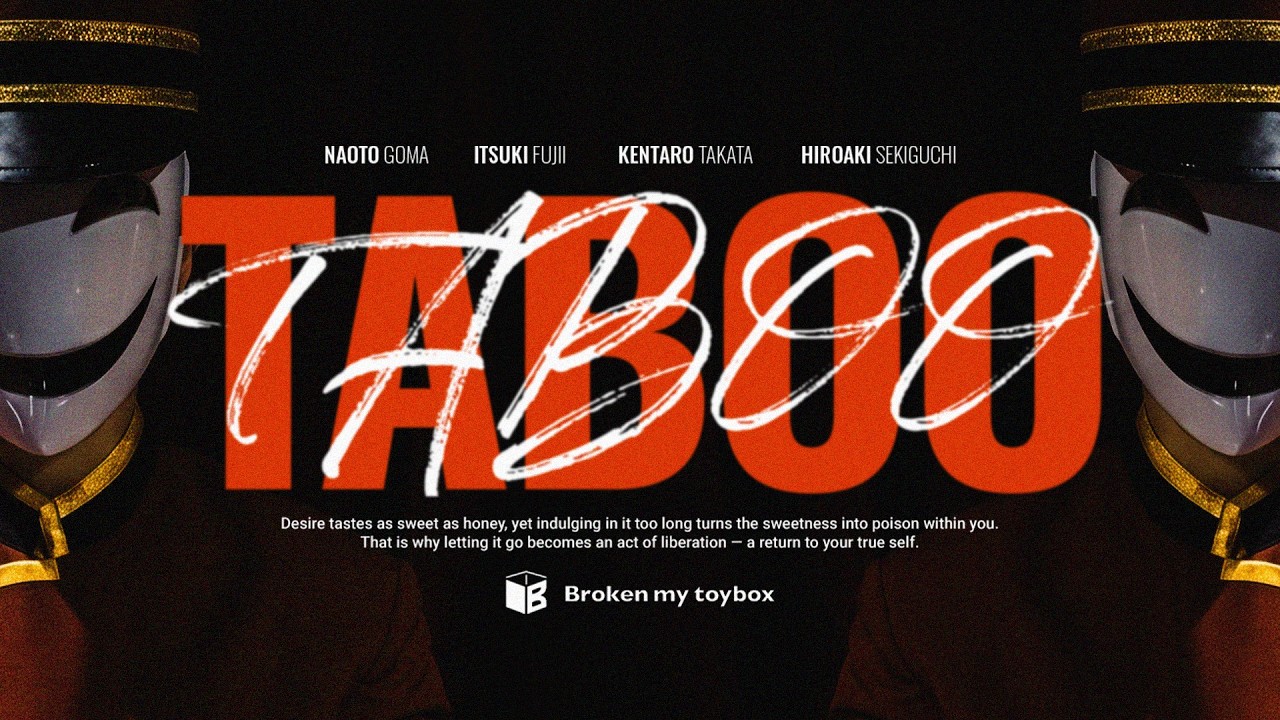 TABOO / Broken my toybox