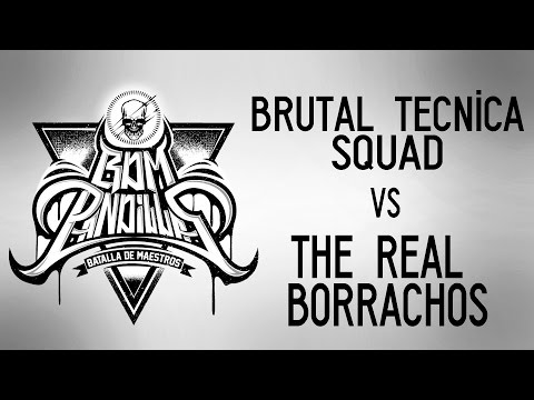 BDM Pandillas / Brutal Tecnica Squad vs The Real Borrachos