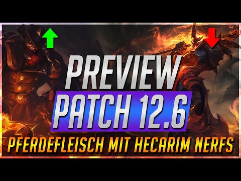 DICKE Hecarim + Trynda Nerfs! Patch 12.6 Rundown [League of Legends Deutsch / German]
