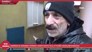 Manisa'da sağanak yağmur hayatı adeta felç etti - Manisa Gündem Haber