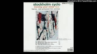 STOCKHOLM CYCLO / MOVING YOUR MIND - DUB ARCHANOID TRIM aka KENTARO IWAKI REMIX