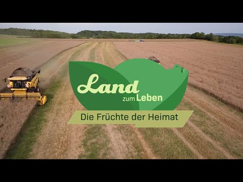 Die Früchte der Heimat | Land zum Leben (Teil 1)