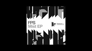 FPS 'Mist' (Original Club Mix)