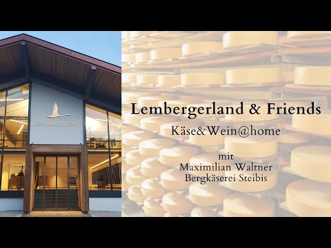 Lembergerland & Friends - Käse & Wein @home
