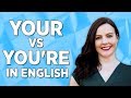 You're vs Your - Common English Mistakes