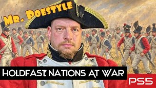 Mr. Poestyle Plays : Hold Fast Nations At War On PS5