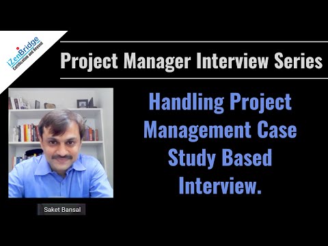 Project Management Interview Series | Case Study Approach | PMP®