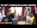 Film Ki Shooting Kaise Hoti Hie Live Shooting My Dad S Wedding Onlocation Joinfilms