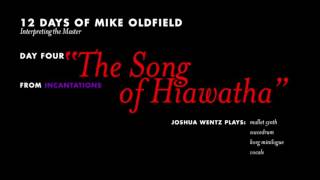 The Song of Hiawatha (Mike Oldfield Cover)