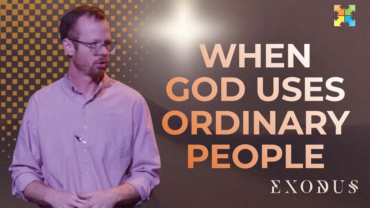 When God Uses Ordinary People