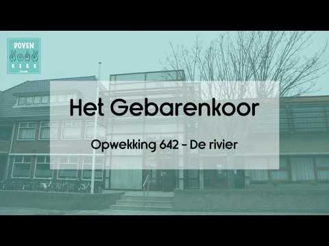 Het Gebarenkoor -  De Rivier - Opwekking 642